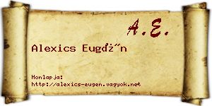 Alexics Eugén névjegykártya